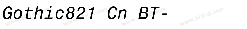 Gothic821 Cn BT字体转换